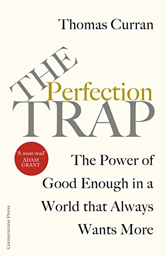 The Perfection Trap: The Power Of Good Enough In A World That Always Wants More von Cornerstone Press