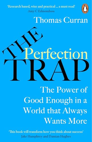 The Perfection Trap: The Power Of Good Enough In A World That Always Wants More von Penguin