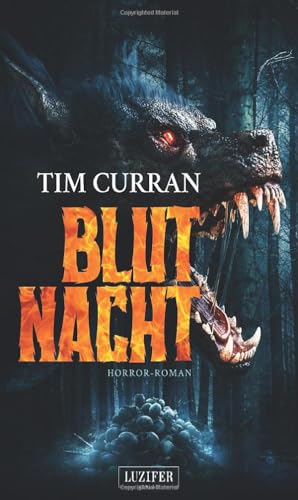 BLUTNACHT: Horrorthriller von Luzifer-Verlag