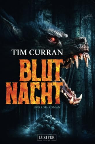 BLUTNACHT: Horrorthriller von Luzifer-Verlag