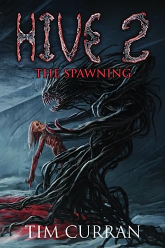 Hive 2: The Spawning von Weird House Press