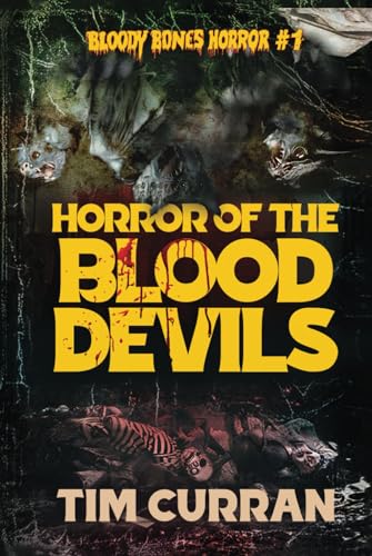 Horror of the Blood Devils von Independently published
