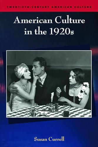 American Culture in the 1920s (Twentieth-century American Culture)