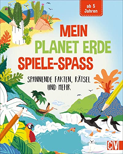 Rätselbuch: Mein Planet Erde-Spiele-Spaß: Spannende Fakten, Rätsel und mehr. Über 60 Rätsel für Kinder ab 5 Jahren. von Christophorus Verlag