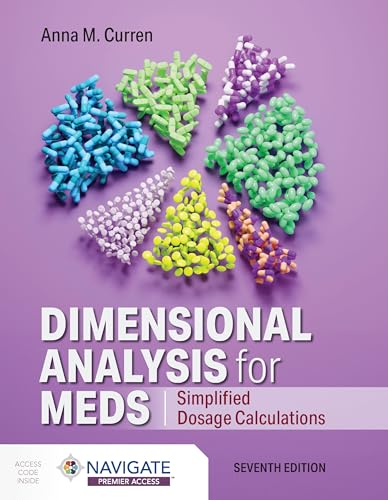 Dimensional Analysis for Meds: Simplified Dosage Calculations: Simplified Dosage Calculations von Jones and Bartlett Publishers, Inc