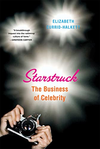 Starstruck: The Business of Celebrity von Farrar, Straus and Giroux