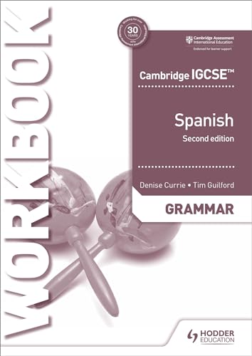 Cambridge IGCSE™ Spanish Grammar Workbook Second Edition: Hodder Education Group (Cambridge Assessment Internatioinal Education) von Hodder Education