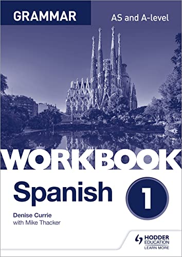 Spanish A-level Grammar Workbook 1 von Hodder Education