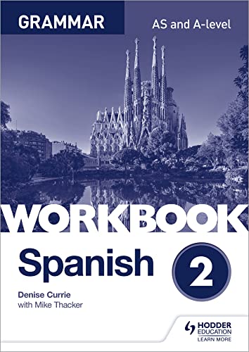 Spanish A-level Grammar Workbook 2 von Hodder Education