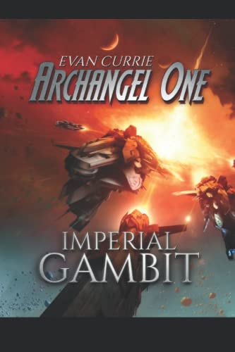 Imperial Gambit: Archangel One