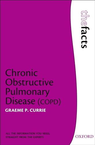 Chronic Obstructive Pulmonary Disease (The Facts) von Oxford University Press, USA