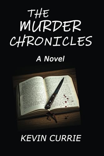 The Murder Chronicles: A Novel The Murder Chronicles: A Novel von Library and Archives Canada
