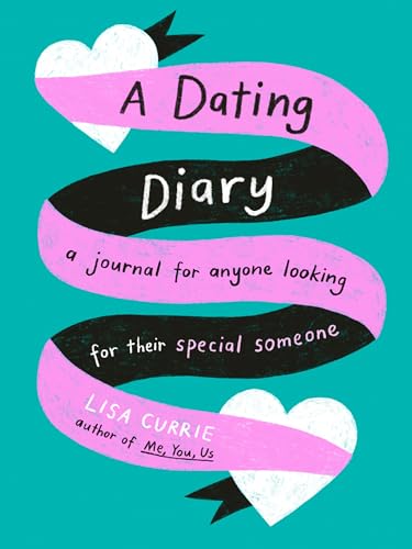 A Dating Diary: A Journal for Anyone Looking for Their Special Someone A Dating Diary: A Journal for Anyone Looking for Their Special Someone von Tarcher