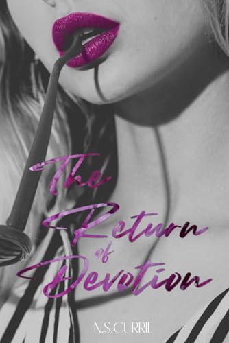 The Return of Devotion (The Returned Series, Band 3) von Independent