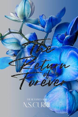 The Return of Forever: Discreet Cover (The Returned Series (Discreet Covers), Band 2) von Independent