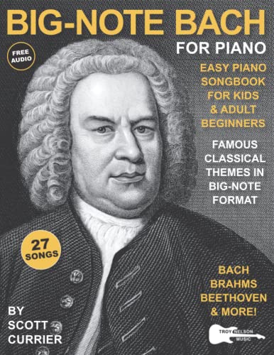 Big-Note Bach for Piano: Easy Piano Songbook for Kids and Adult Beginners—Famous Classical Themes in Big-Note Format von Independently published