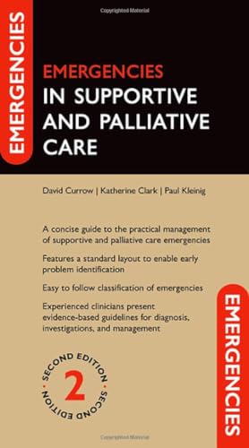 Emergencies in Supportive and Palliative Care von Oxford University Press
