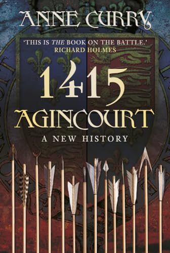 1415 Agincourt: A New History von The History Press