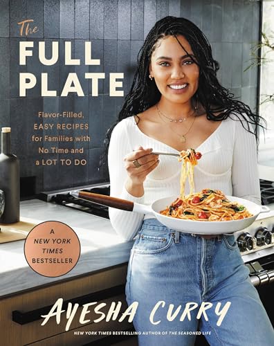 The Full Plate: Flavor-Filled, Easy Recipes for Families with No Time and a Lot to Do von Voracious