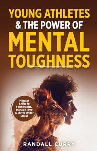 Young Athletes & the Power of Mental Toughness von Grapevine