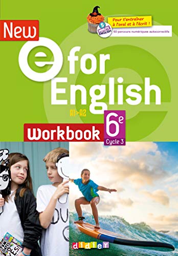 New E For English 6ème - Anglais Ed.2021 - Cahier: Workbook A1>A2 von DIDIER