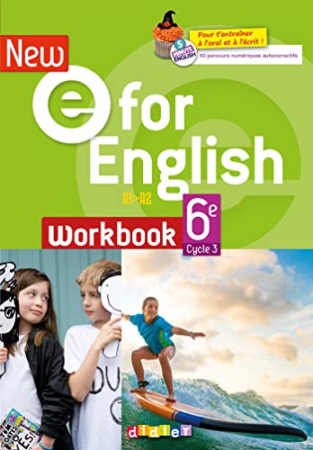 New E For English 6ème - Anglais Ed.2021 - Cahier: Workbook
