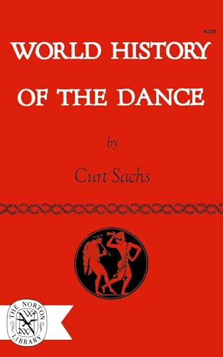 World History of the Dance (The Norton Library) von W. W. Norton & Company