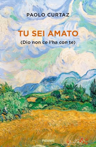 Tu sei amato (Dio non ce l'ha con te) (Saggi PM)