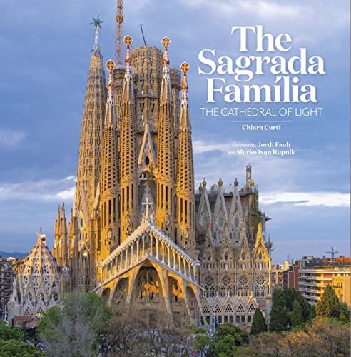 The Sagrada Família: The Cathedral of light von TRIANGLE BOOKS