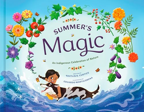 Summer's Magic (An Indigenous Celebration of Nature)