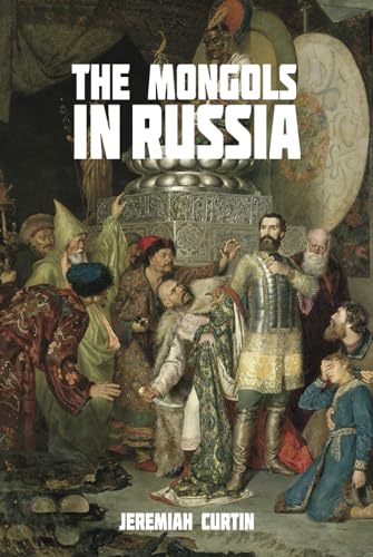 The Mongols in Russia von East India Publishing Company