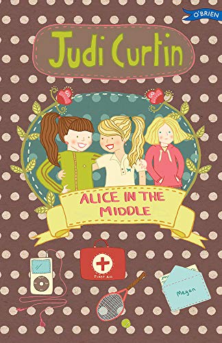 Alice in the Middle (Alice and Megan) von O'Brien Press