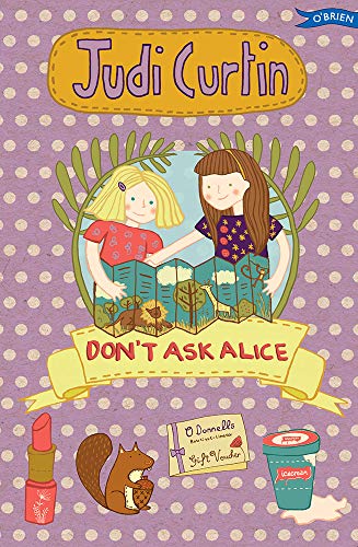 Don't Ask Alice (Alice and Megan) von O'Brien Press