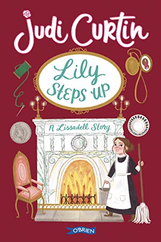 Lily Steps Up: A Lissadell Story (Lissadell, 2) von O'Brien Press Ltd