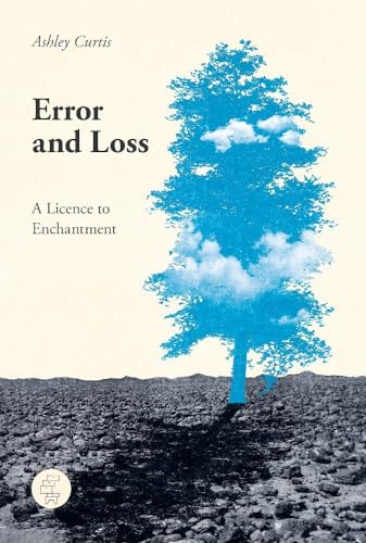 Error and Loss: A Licence to Enchantment von Kommode
