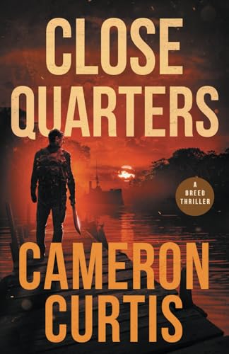 Close Quarters (Breed Thrillers, Band 4)