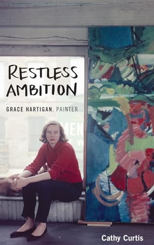 Restless Ambition: Grace Hartigan, Painter