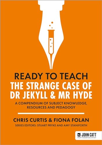 Ready to Teach: The Strange Case of Dr Jekyll & Mr Hyde von John Catt
