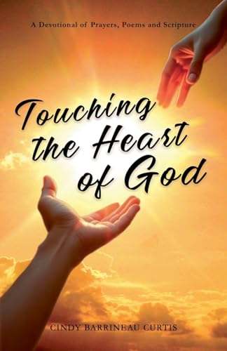 Touching the Heart of God (Special Edition)