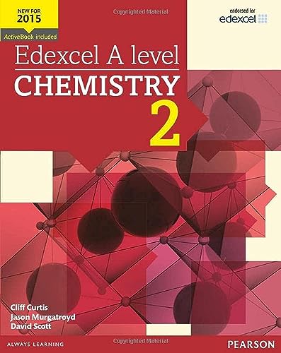 Edexcel A level Chemistry Student Book 2 + ActiveBook (Edexcel GCE Science 2015) von Pearson