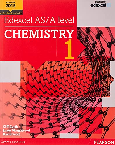 Edexcel AS/A level Chemistry Student Book 1 + ActiveBook (Edexcel GCE Science 2015) von Pearson