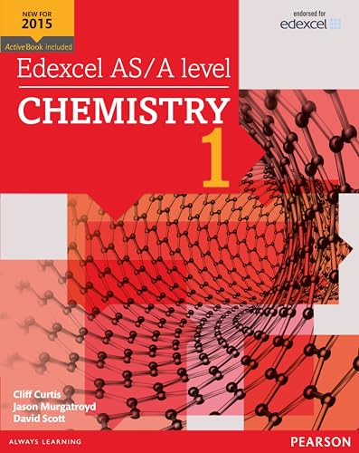 Edexcel AS/A level Chemistry Student Book 1 + ActiveBook (Edexcel GCE Science 2015)