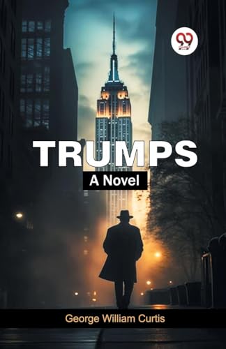 Trumps A Novel Trumps A Novel von Double 9 Books