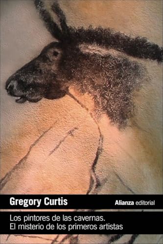 Los pintores de las cavernas. El misterio de los primeros artistas (El libro de bolsillo - Humanidades) von Alianza Editorial