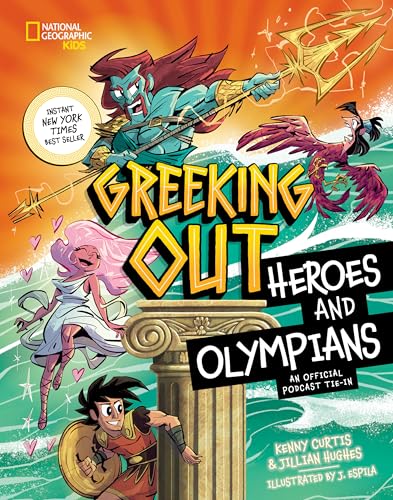 Greeking Out Heroes and Olympians von National Geographic Kids