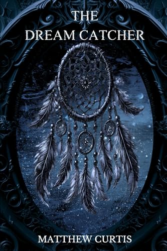 The Dream Catcher
