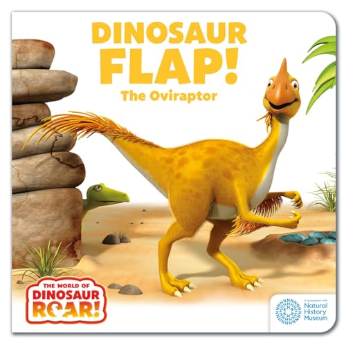 Dinosaur Flap! The Oviraptor (The World of Dinosaur Roar!) von Orchard Books