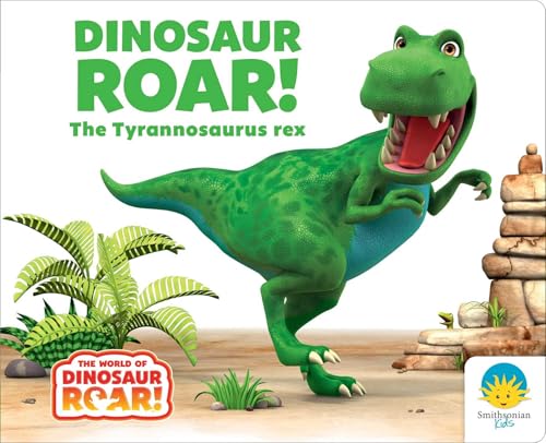 Dinosaur Roar! the Tyrannosaurus Rex Dinosaur Roar! the Tyrannosaurus Rex von Simon Spotlight