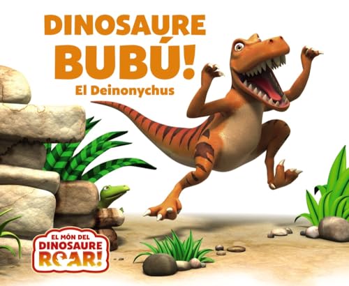 Dinosaure Bubú! El Deinonycus (Catalá - A PARTIR DE 0 ANYS - CONTES - Altres contes) von BRUÑO