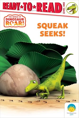 Squeak Seeks!: Ready-To-Read Level 1 (Dinosaur Roar!: Ready-To-Read, Level 1) von Simon Spotlight